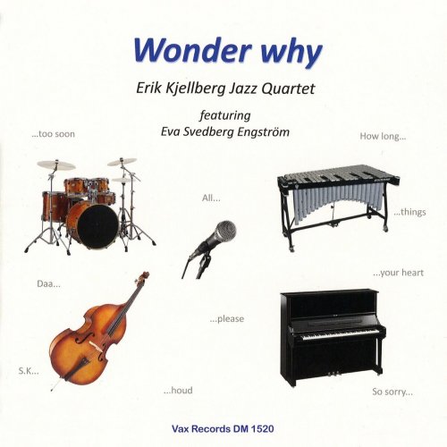 Erik Kjellberg Jazz Quartet - Wonder Why (2024)