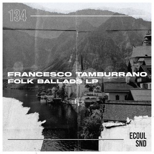 Francesco Tamburrano - Folk Ballads LP (2024)