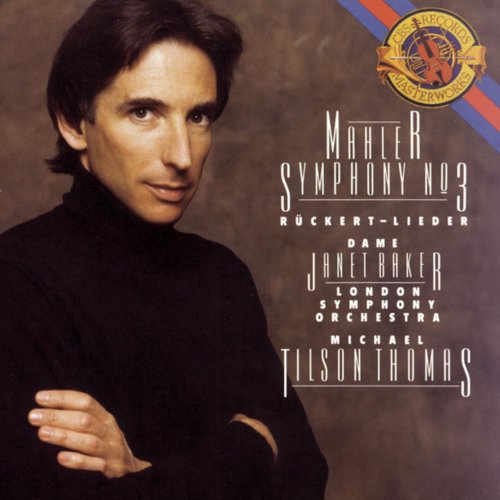 Michael Tilson Thomas, London Symphony Orchestra - Mahler: Symphony No. 3 in D minor & Rückert Lieder (2024 Remaster) (2024)