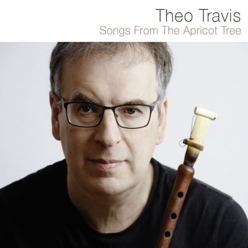 Theo Travis - Songs From The Apricot Tree (2021/2024) [Hi-Res]