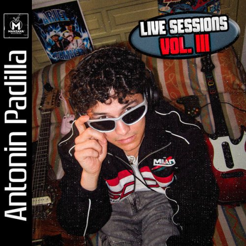 Antonin Padilla - Live Sessions Vol. III (En Vivo) (2024)