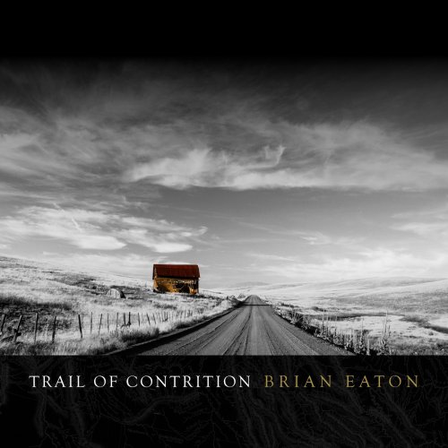 Brian Eaton - Trail of Contrition (2024)