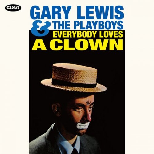 Gary Lewis & The Playboys - Everybody Loves A Clown (Bonus Tracks) (2017)