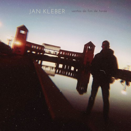 Jan Kleber - Ventos do Fim de Tarde (2024) Hi-Res