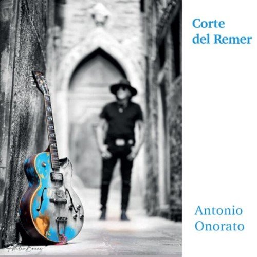 Antonio Onorato - Corte Del Remer (2024)