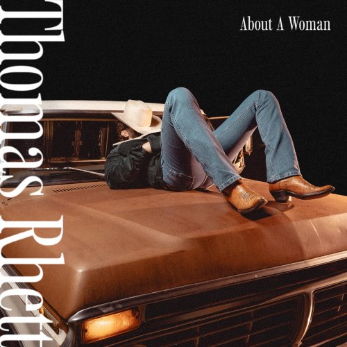 Thomas Rhett - About A Woman (2024) [E-AC-3 JOC Dolby Atmos]