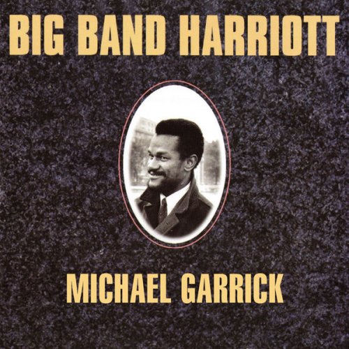 Michael Garrick - Big Band Harriott (2024)