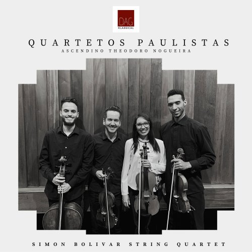 Simón Bolívar String Quartet - Quartetos Paulistas (2020)