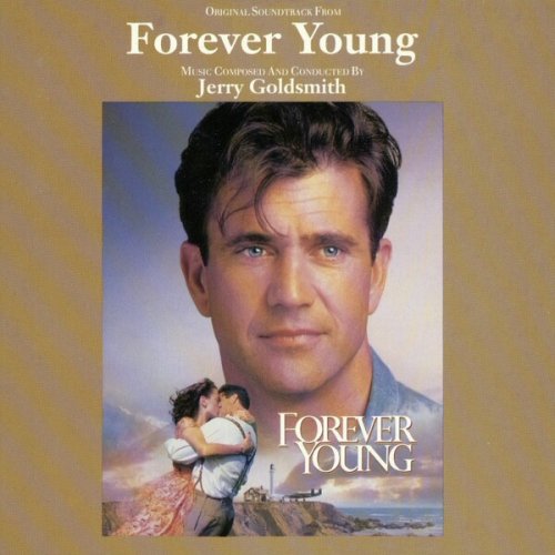 Jerry Goldsmith - Forever Young - Original Motion Picture Soundtrack (1992)