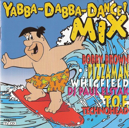 VA - Yabba-Dabba-Dance! Mix (1995) FLAC