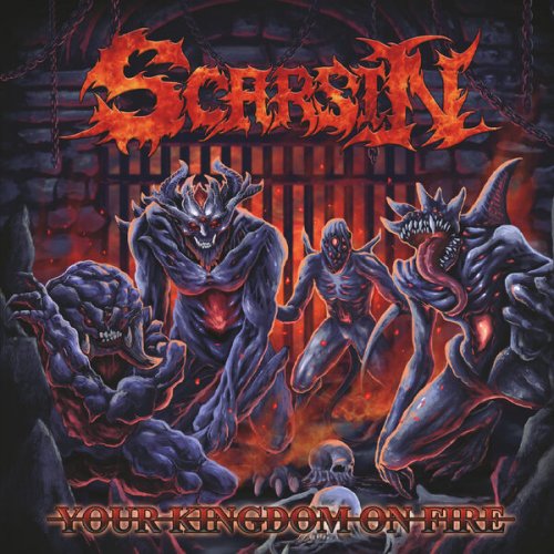 Scarsin - Your Kingdom on Fire (2024)