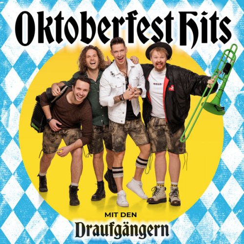 Die Draufgänger - Oktoberfest Hits mit den Draufgängern (2024)