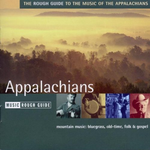 VA - The Rough Guide to the Music of the Appalachians (2002)