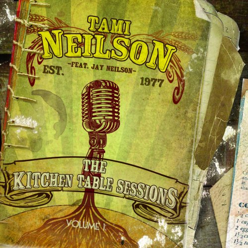 Tami Neilson - The Kitchen Table Sessions Vol. I (2009)