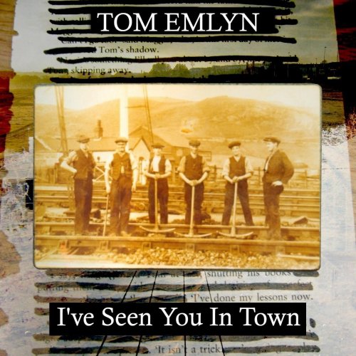 Tom Emlyn - I've Seen You in Town (2022)