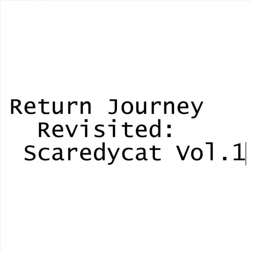 Tom Emlyn - Return Journey Revisited: Scaredycat, Vol. 1 (2023)