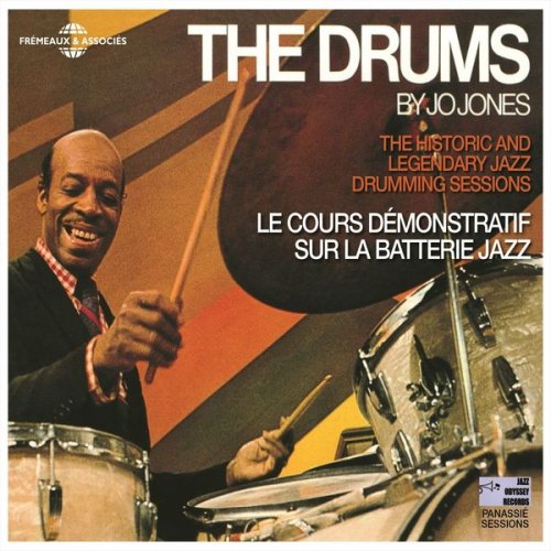 Jo Jones - The Drums, Le cours démonstratif sur la batterie jazz (The Historic and Legendary Jazz Drumming Sessions) (2017)