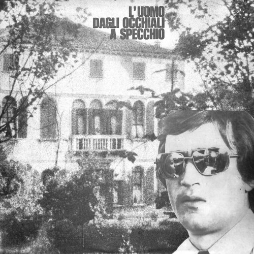 Sandro Brugnolini  - L'uomo dagli occhiali a specchio (2017)