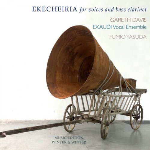 Gareth Davis & Exaudi Vocal Ensemble - Yasuda: Ekecheiria for Voices and Bass Clarinet (2023) [Hi-Res]