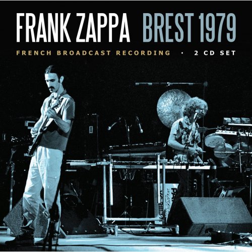 Frank Zappa - Brest 1979 (2019)