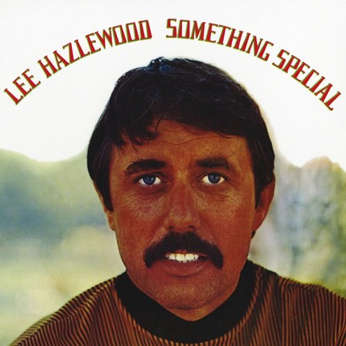 Lee Hazlewood – Something Special (1968)