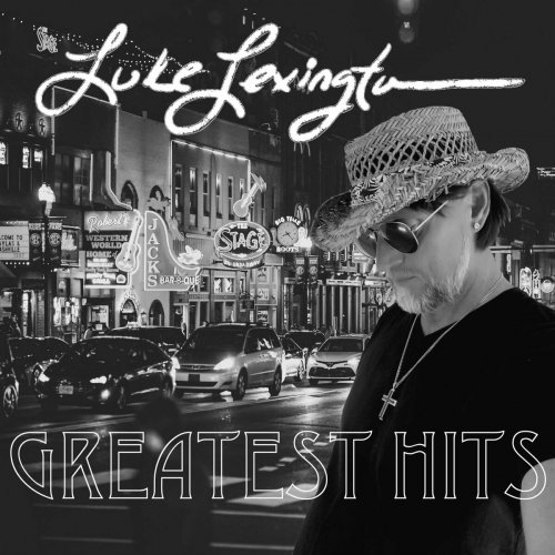 Luke Lexington - Luke Lexington's Greatest Hits (2024)