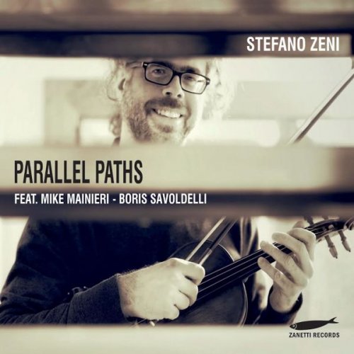 Stefano Zeni - Parallel Paths (2018)