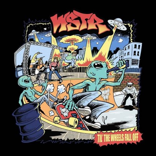 WSTR - 'Til the Wheels Fall Off (2023)