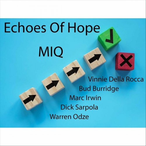 Marc Irwin Quintet - Echoes Of Hope (2025)