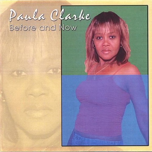 Paula Clarke - Before And Now (2006)