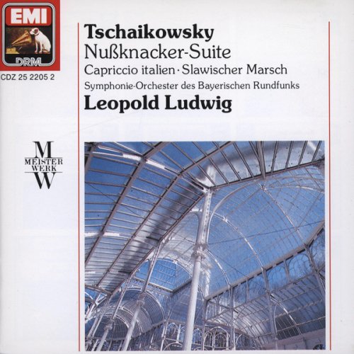 Symphonieorchester des Bayerischen Rundfunks, Leopold Ludwig - Tschaikowsky: Nußknacker-Suite / Capriccio Italien / Marche slave (1990)