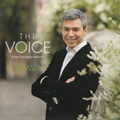 Slava - The Voice - Sings Evergreen Melodies (2013)