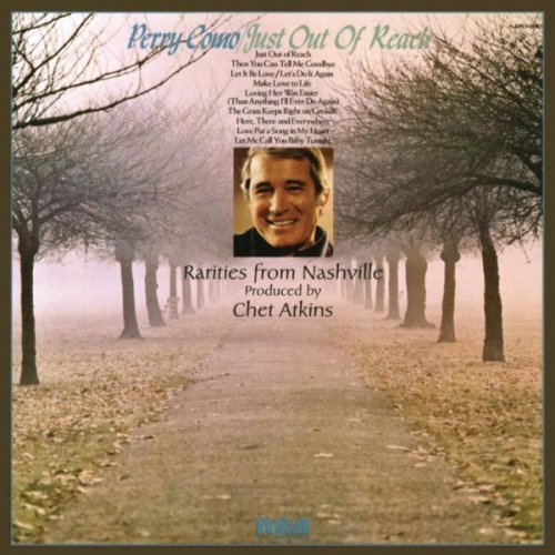 Perry Como - Just Out of Reach: Rarities from Nashville (1975)