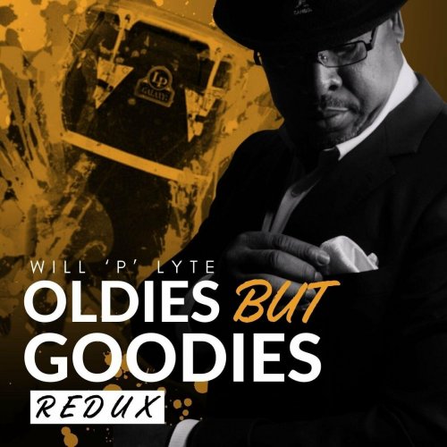 Will P Lyte - Oldies But Goodies (Redux) (2025)