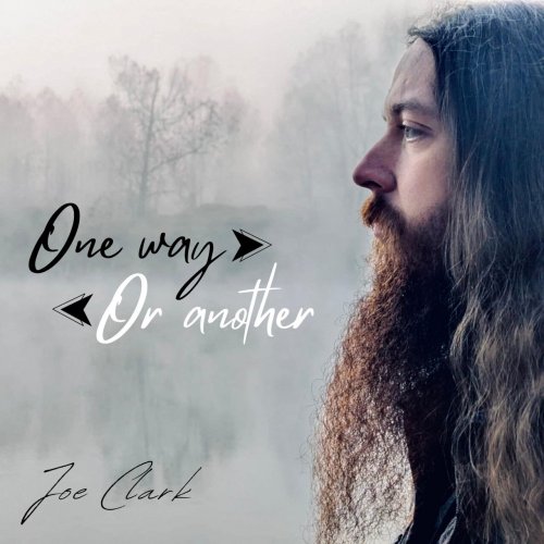 Joe Clark - One way or another (2025)