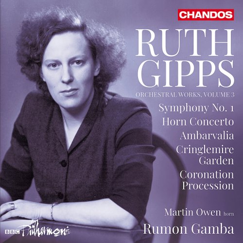 Martin Owen, BBC Philharmonic and Rumon Gamba - Gipps: Orchestral Works Vol. 3 (2025) [Hi-Res]