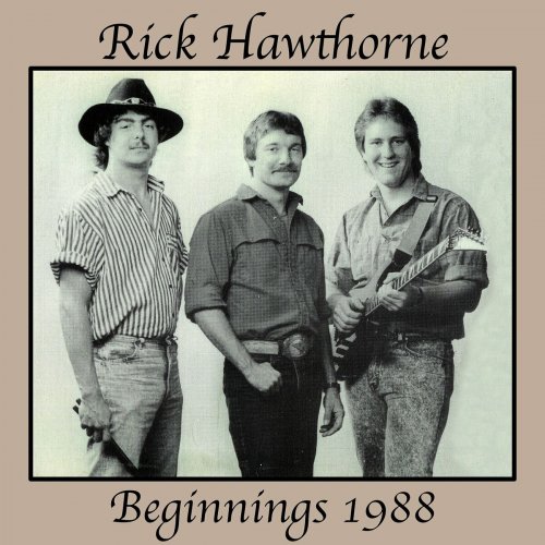 Rick Hawthorne - Beginnings 1988 (2025) Hi-Res