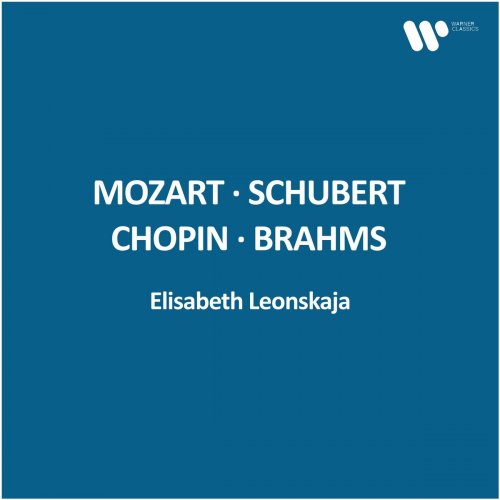 Elisabeth Leonskaja - Mozart, Schubert, Chopin, Brahms (2025)