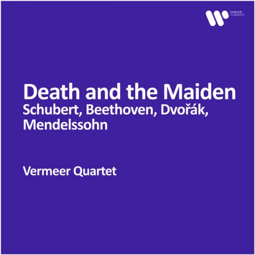 Vermeer Quartet - Death and the Maiden: Schubert, Beethoven, Dvořák, Mendelssohn (2025)