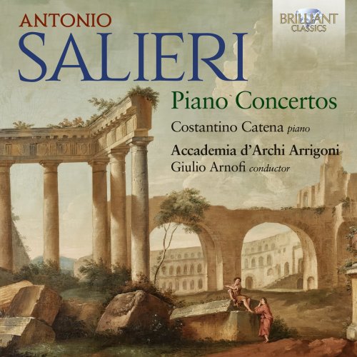 Costantino Catena, Accademia d'Archi Arrigoni, Giulio Arnofi - Salieri: Piano Concertos (2025) [Hi-Res]