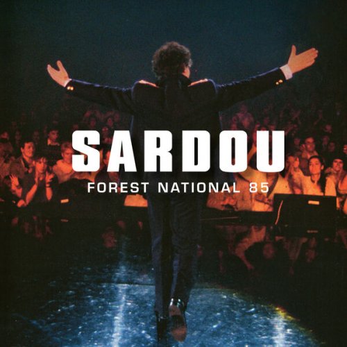 Michel Sardou - Forest National 85 (Live au Forest National, Bruxelles / 1985) (2025) Hi-Res