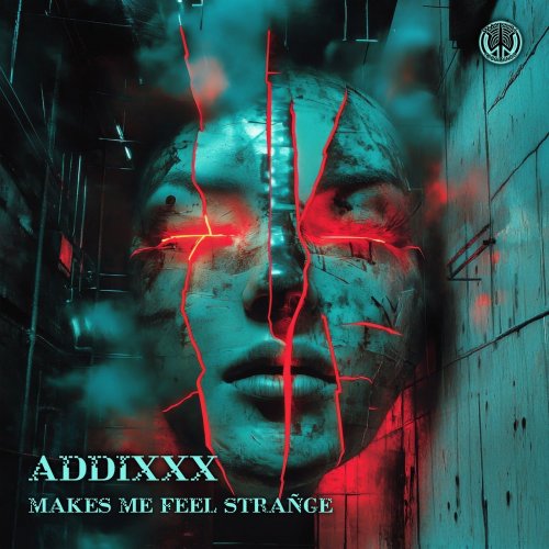 Addixxx - Makes Me Feel Strange (2024)