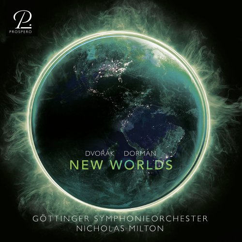 Göttinger Symphonie Orchester, Nicholas Milton, Sergey Mikhaylenko - New Worlds: Dvořák & Dorman (2025) [Hi-Res]