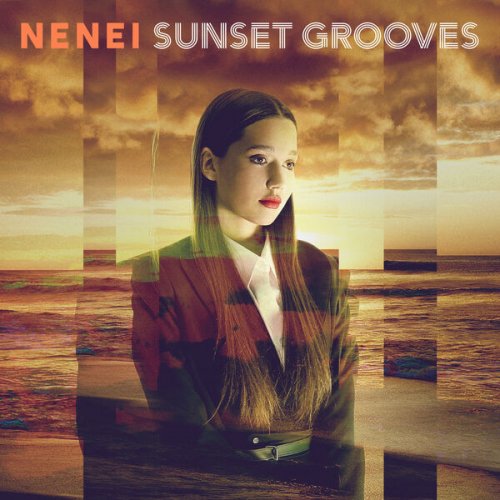 Nenei - Sunset Grooves (2025) [Hi-Res]