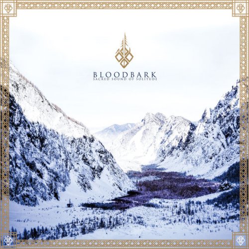 Bloodbark - Sacred Sound of Solitude (2025) Hi-Res