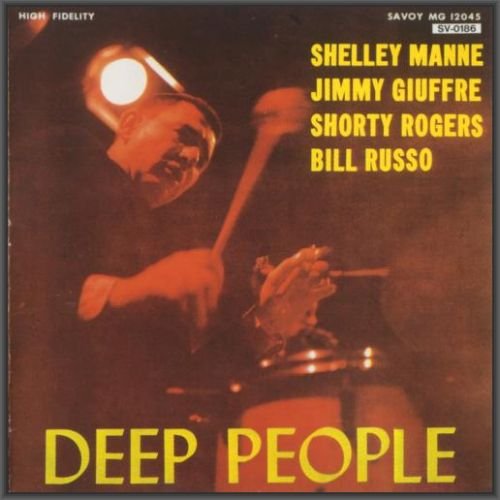 Shelly Manne & Bill Russo - Deep People (1952) [1992]