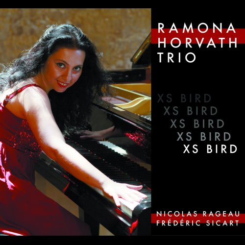 Ramona Horvath Trio - XS Bird (2015)