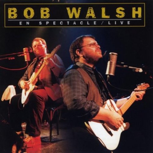 Bob Walsh - En Spectacle (Live) (1998)