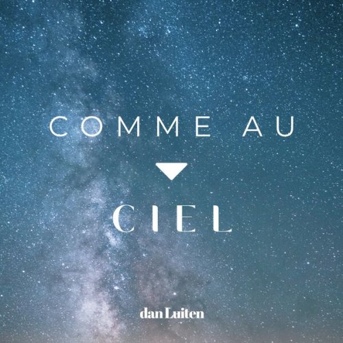 Dan Luiten - Comme au ciel (Live) (2025)