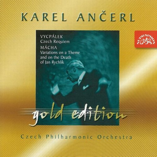 Czech Philharmonic Orchestra, Karel Ancerl - Ladislav Vycpálek: Czech Requiem (2002)